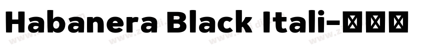 Habanera Black Itali字体转换